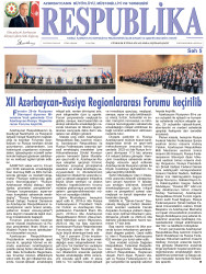 "Azərbaycan" və "Respublika" qəzetlərində "XII Azərbaycan-Rusiya Regionlararası Forumu keçirilib" başlıqlı məqalə dərc edilib