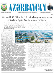 The newspaper" Azerbaijan "published an article entitled" last year, more than 53 thousand citizens of 17 countries chose Naftalan for treatment