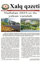 The newspaper "Khalg" published an article entitled "The results of the activities of the city of Naftalan for 2025 have been summed up"