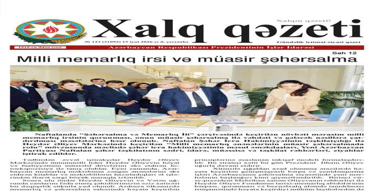 “Xalq” qəzetində “Milli memarlıq irsi və müasir şəhərsalma” başlıqlı məqalə dərc edilib